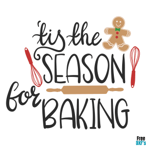 Free Tis the Season for Baking DXF