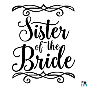 Free Sister of the Bride DXF