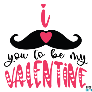 Free I mustache you to be my Valentine DXF