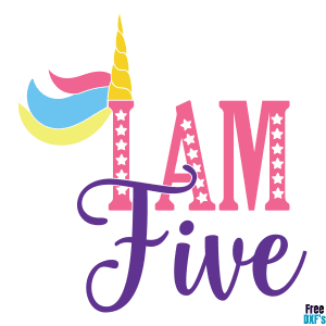 Free Unicorn Birthday I am Five DXF