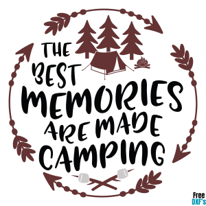 Free The Best Memories are made Camping DXF