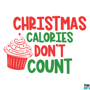 Free Christmas Calories Don't Count DXF