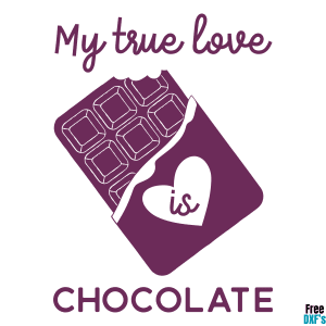 Free My True Love is Chocolate DXF