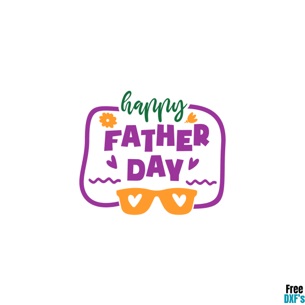 Free Happy Father's Day Design 4 DXF