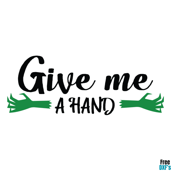 Free Give Me A Hand DXF
