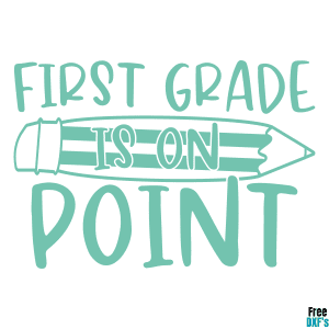 Free First Grade is on Point DXF