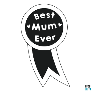 Free Best Mum Ever Ribbon DXF
