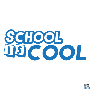 Free School is Cool DXF