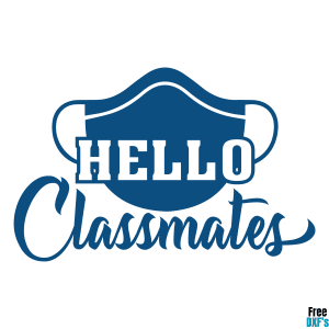 Free Hello Classmates DXF