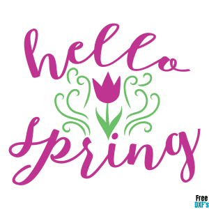 Free Hello Spring Quote Design DXF