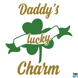 Free Daddy's Lucky Charm DXF