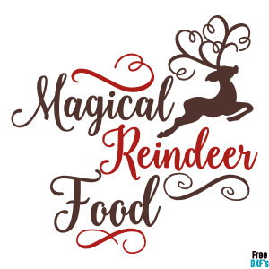Free Magical Reindeer Food Phrase Quote Design DXF