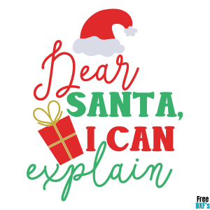 Free Dear Santa, I can explain DXF